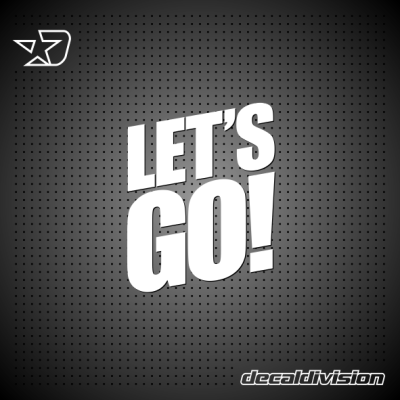 Let's Go Sticker